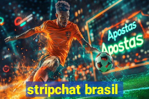 stripchat brasil